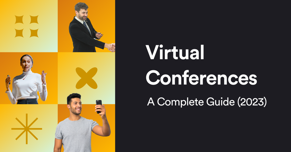 Virtual conferences The Complete Guide for 2023