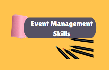 Event management skills