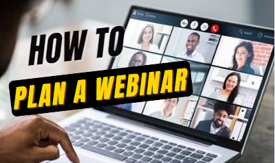 How to Plan a Webinar