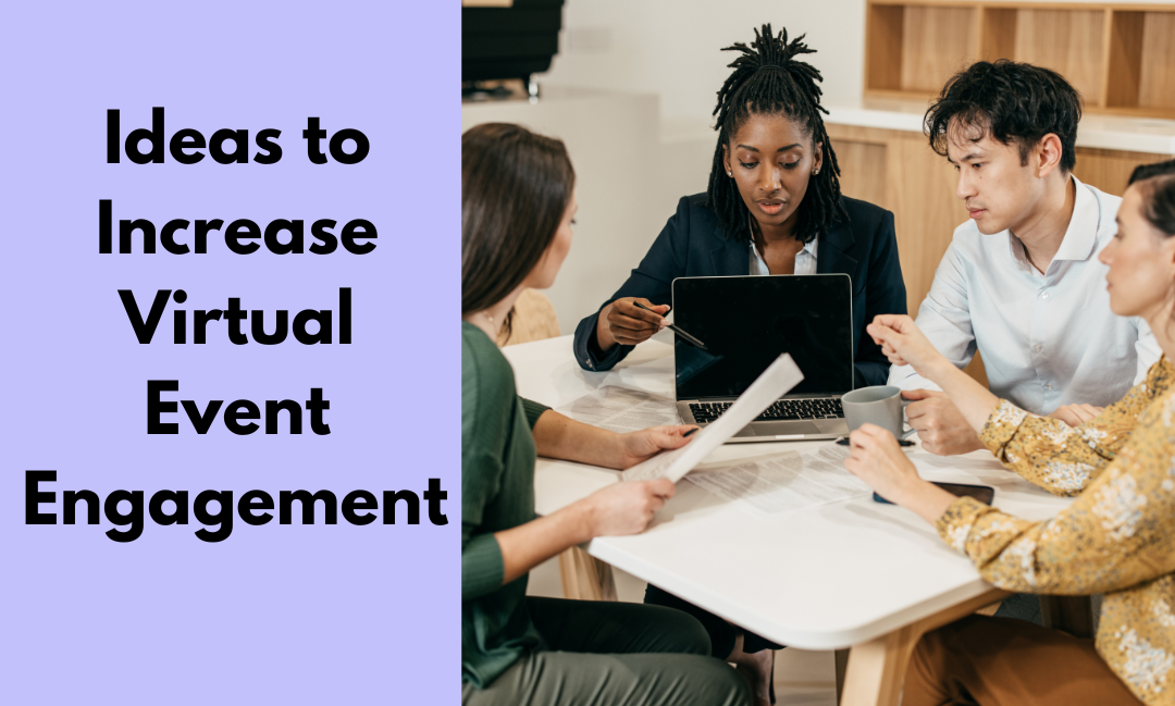 Ideas to Increase Virtual Event Engagement