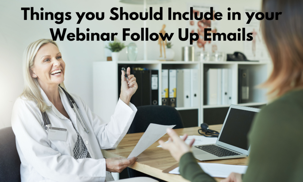 Things to Include in your Webinar Follow Up Emails