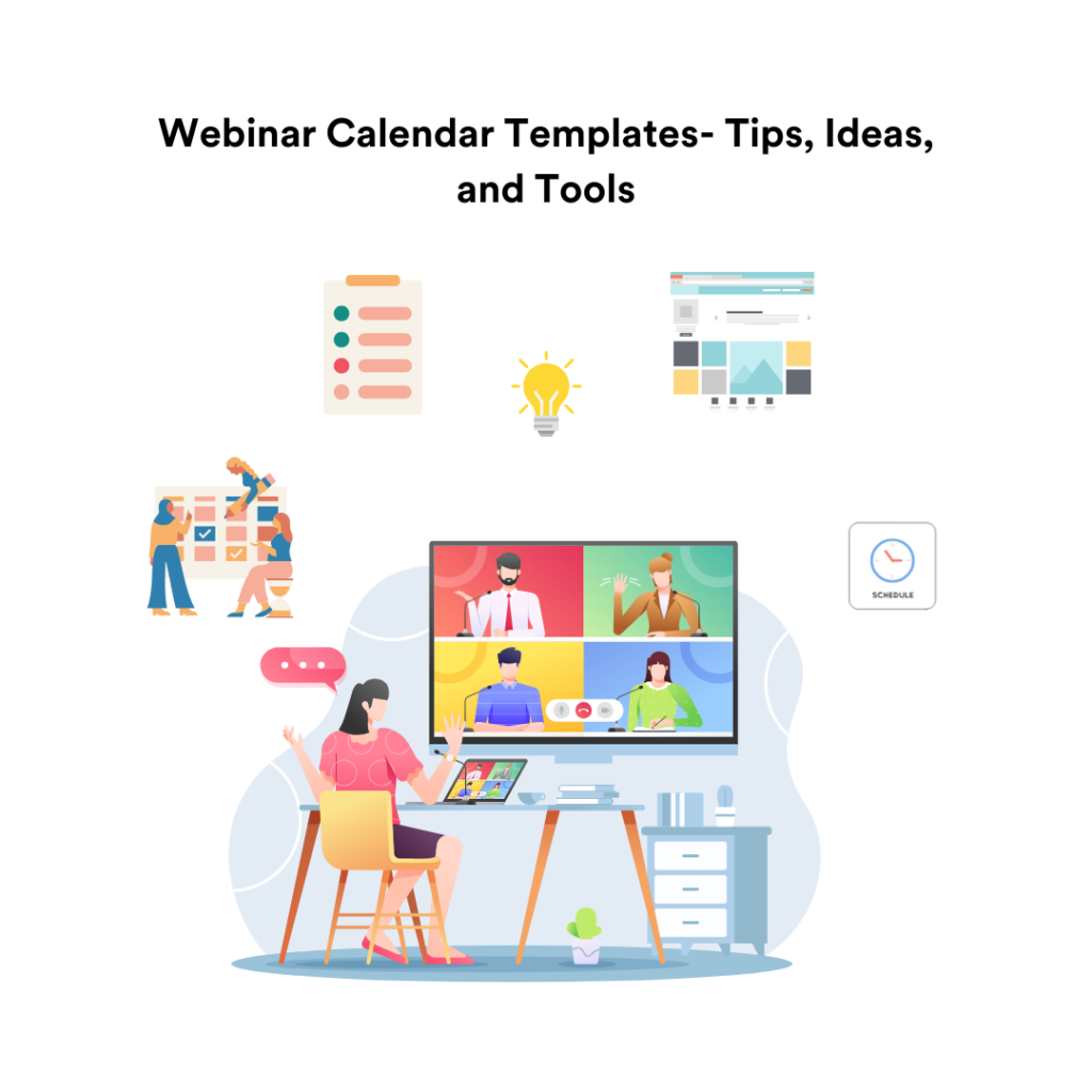Best Tips & Tools to Design Powerful Webinar Calendar Templates