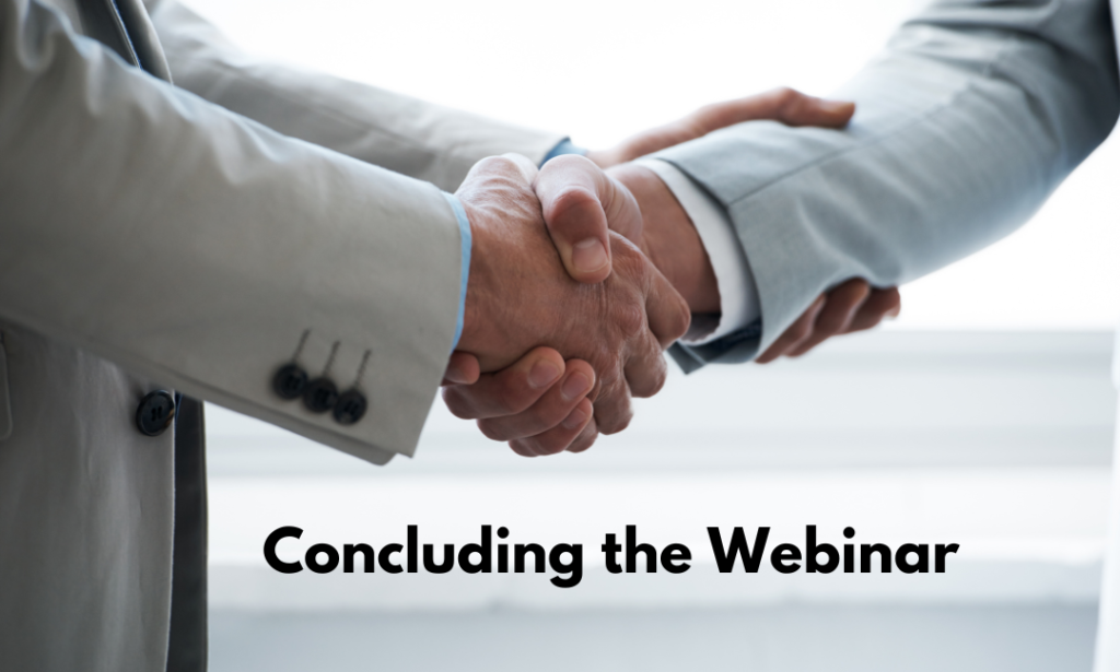 Concluding the Webinar