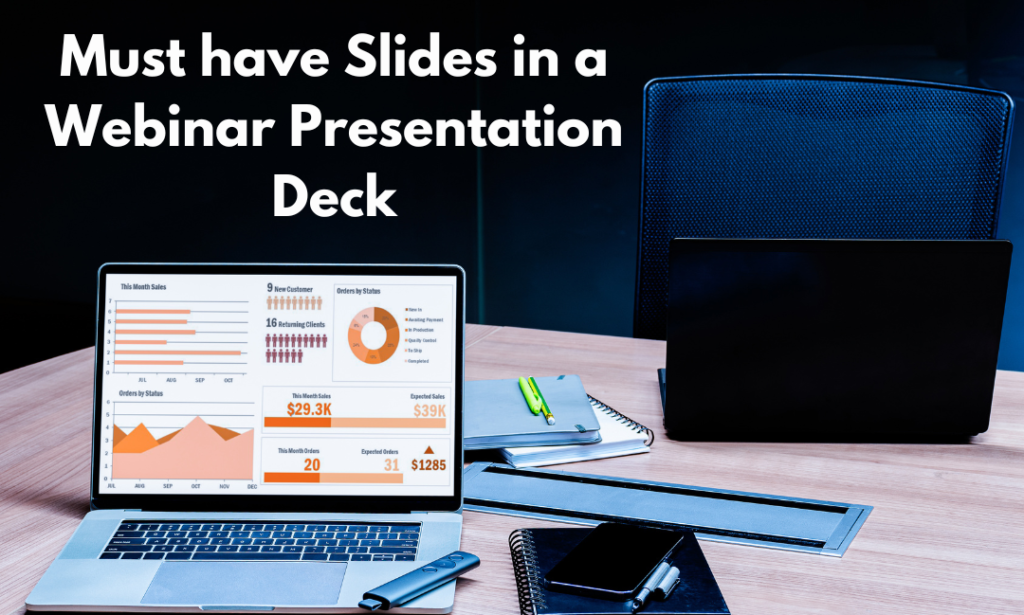 Must-have Slides in a Webinar Presentation Deck