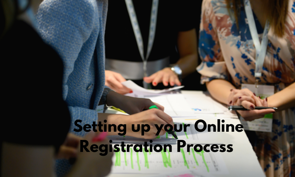 Setting up your Online Registration Process