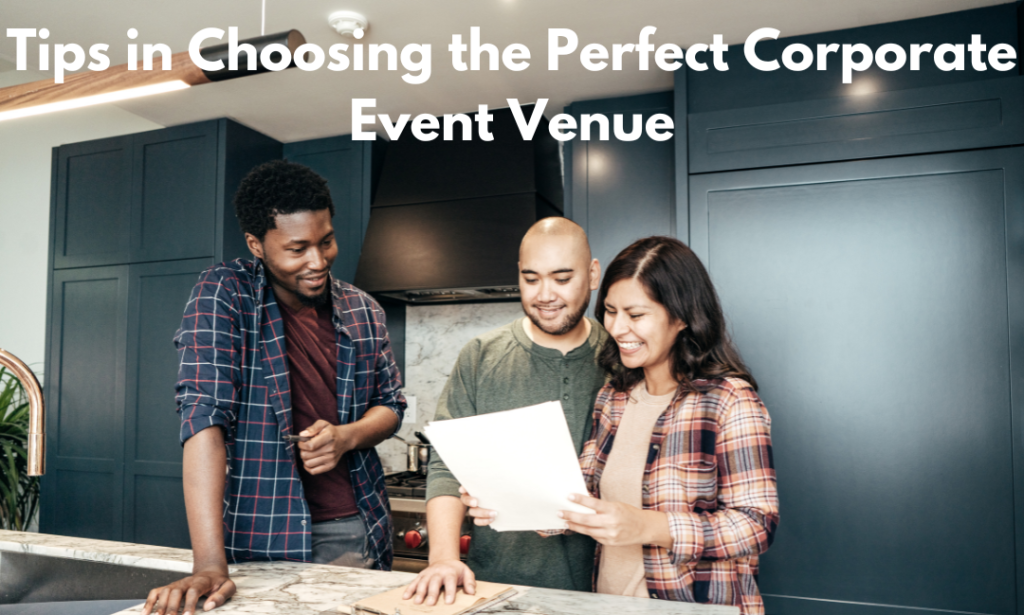 Tips to Choose the Perfect Corporate Event Venue