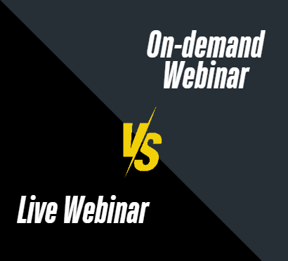 Difference Between On-demand and Live Webinar