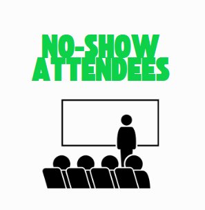 Reach out to no-show attendees